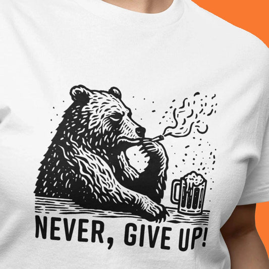 Never Give Up Bear T-Shirt