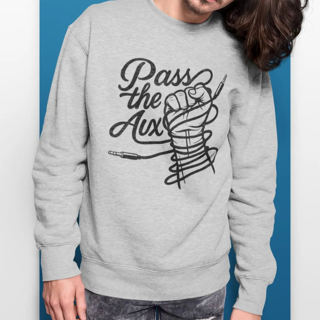 grey pass the aux music sweatshirt – unique dj gift idea for men