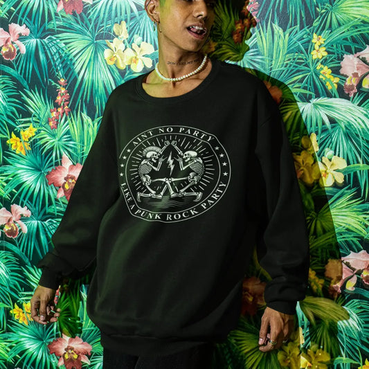punk-store-unisex-sweatshirt-aint-no-party-like-a-punk-rock-party
