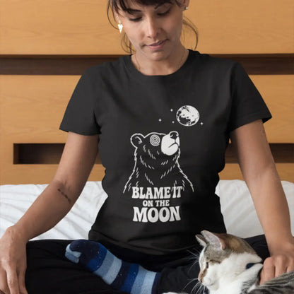 Pre-Order - Blame it on the Moon (Women's Fit)